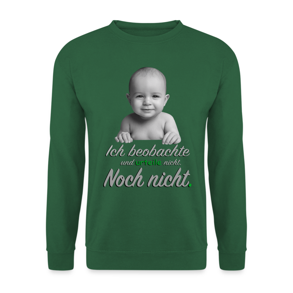 Ich beobachte nicht - Sweater - Grün