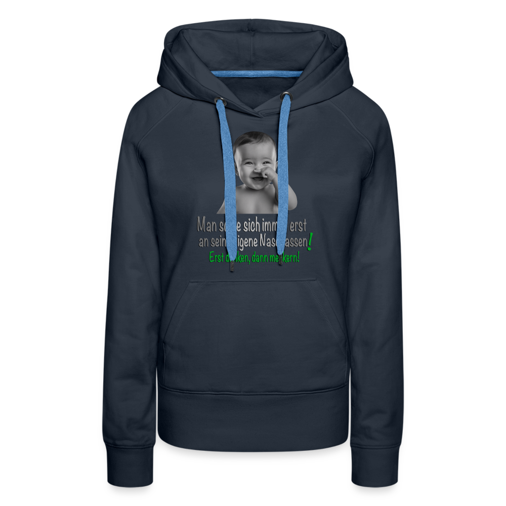 Erst meckern dann denken Premium Hoodie - Navy