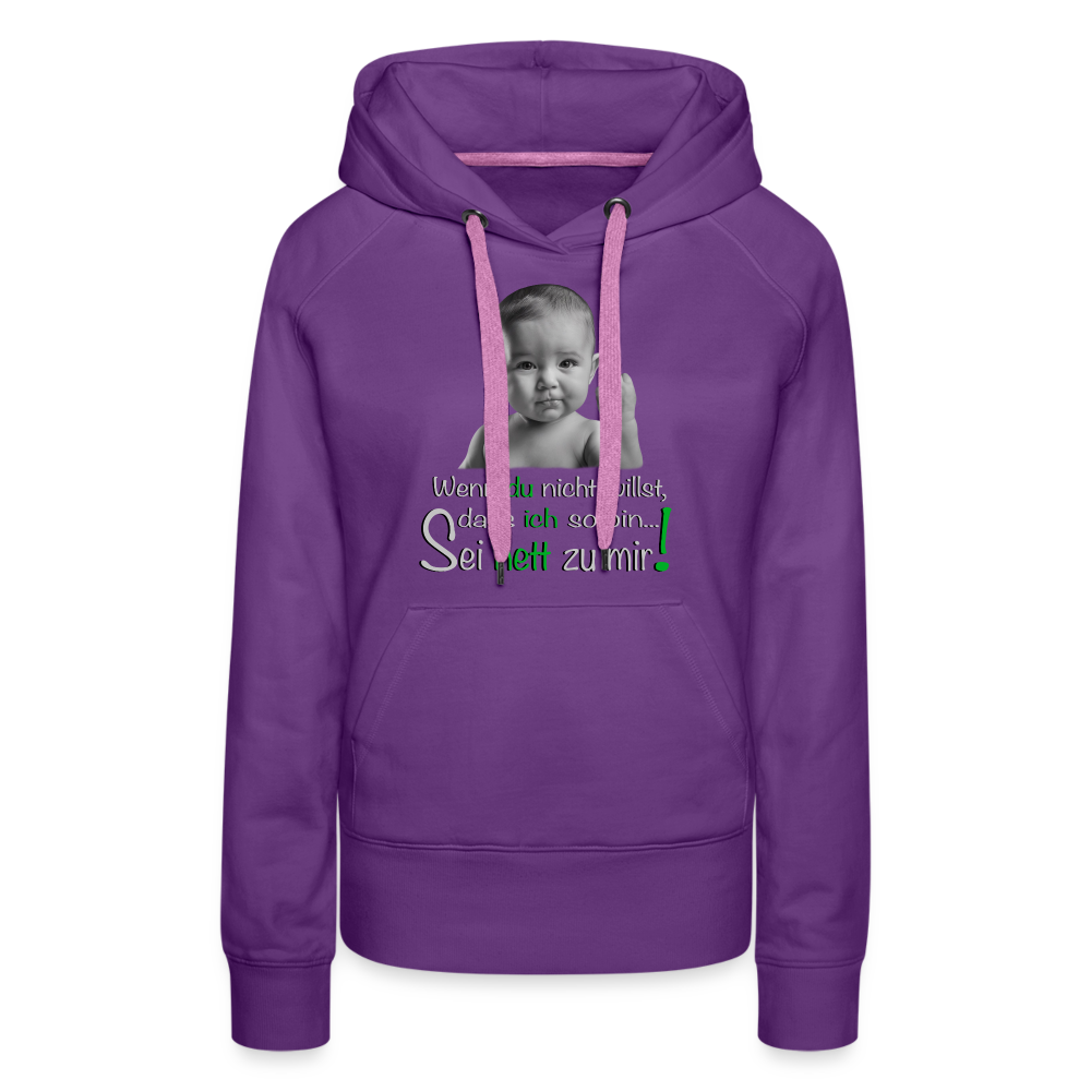 Sei nett zu mir Premium Hoodie - Purple