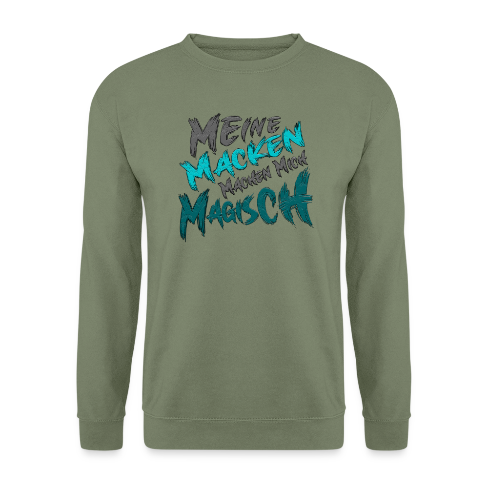 Armeegrüner Streetwear Pullover für Frauen und Männer mit humorvollem Statement „Meine Macken machen mich magisch“. Modernes Streetwear-Design, ideal für Freizeit und Alltag.