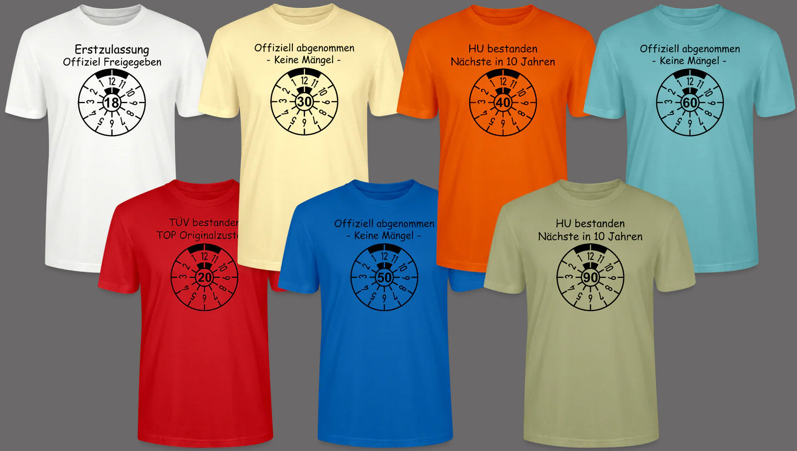7 Farben TÜV Plakette T-Shirt  3 Sprüche Motiv weiß rot Creme pfauenblau tieforange nebelgrün Pastelltürkis